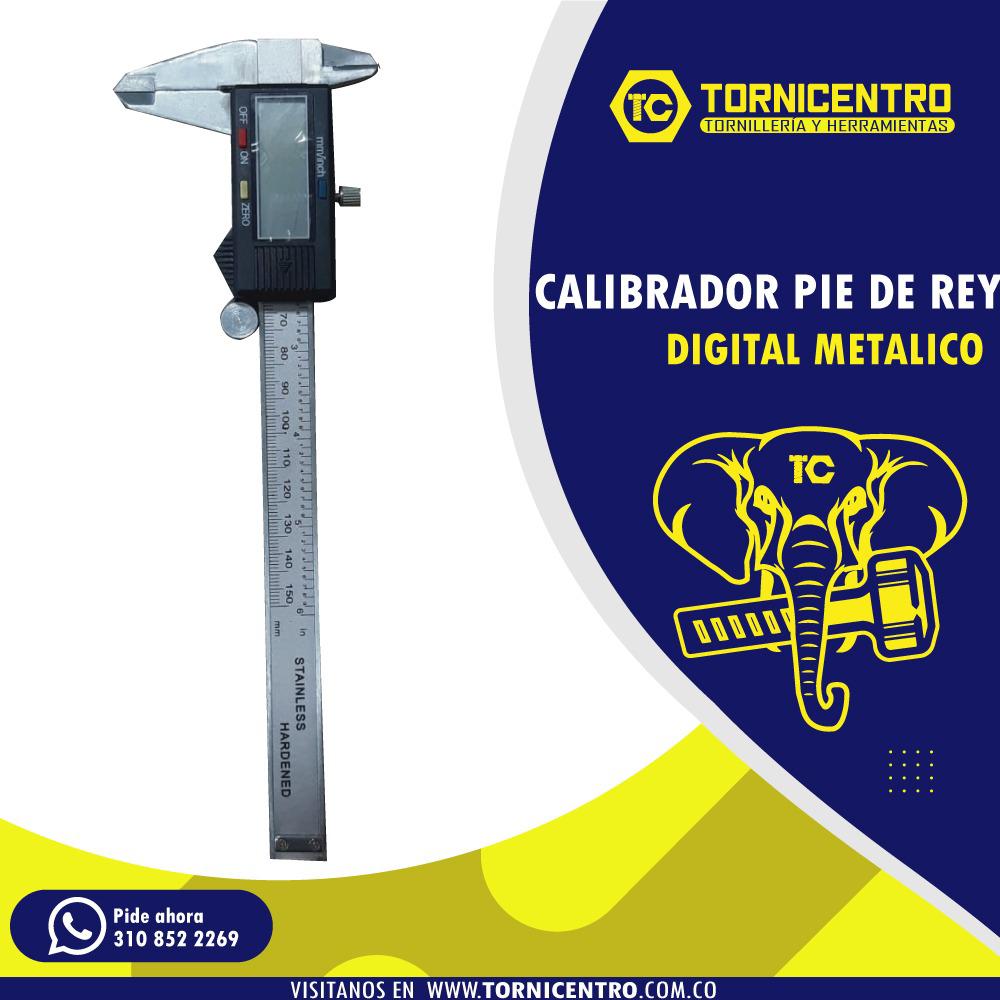 CALIBRADOR PIE DE REY Digital / Material Metalico - Tornicentro