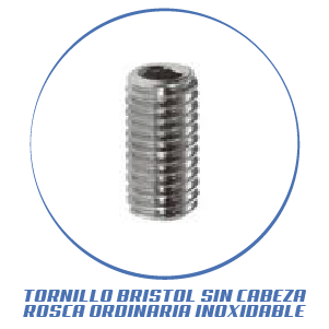 TORNILLO BRISTOL SIN CABEZA ROSCA ORDINARIA INOXIDABLE