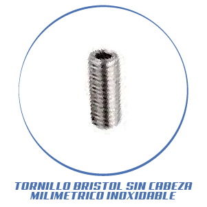 TORNILLO BRISTOL SIN CABEZA MILIMETRICO INOXIDABLE